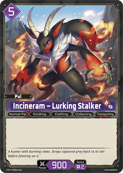 Incineram – Lurking Stalker