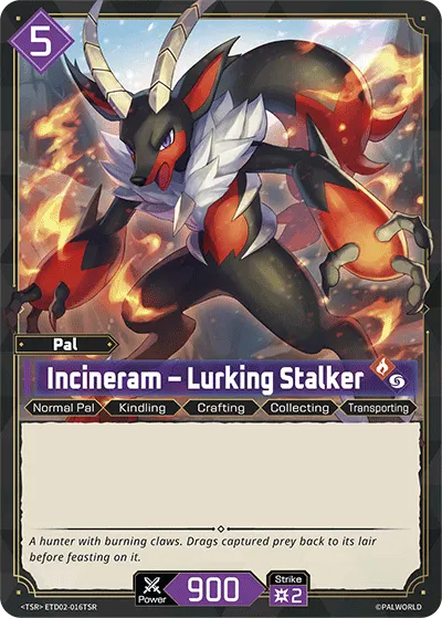 Incineram – Lurking Stalker